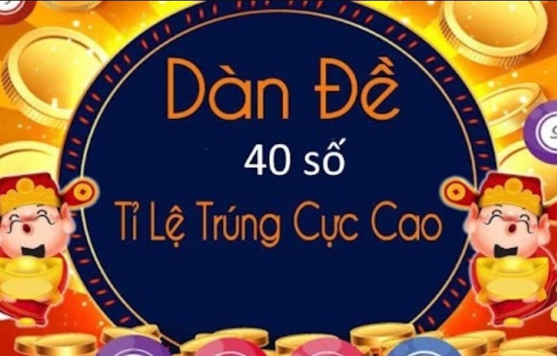 Dàn đề 40 số