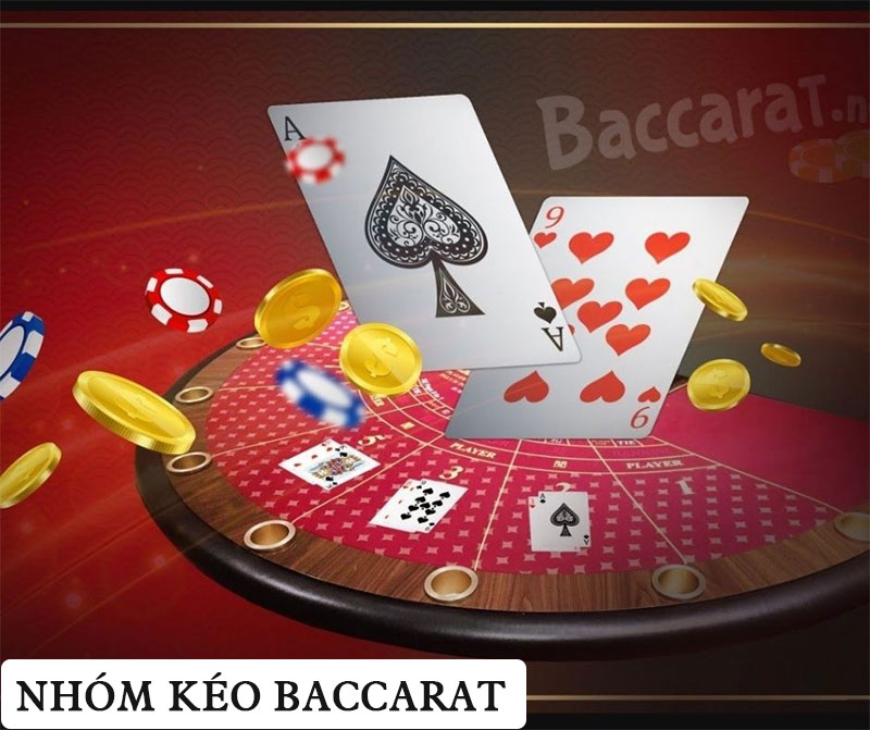 Nhóm kéo baccarat