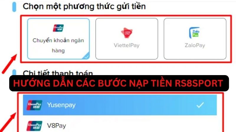 Hướng dẫn các bước nạp tiền rs8sport 